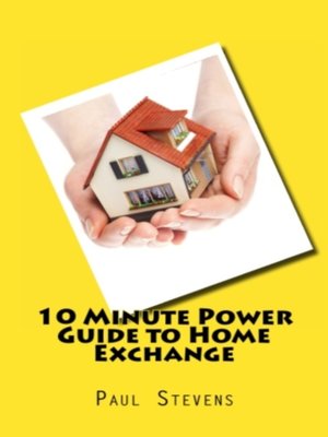 cover image of 10 Minute Guide to Home Exchange